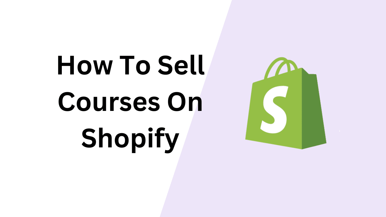How To Sell Courses On Shopify Image