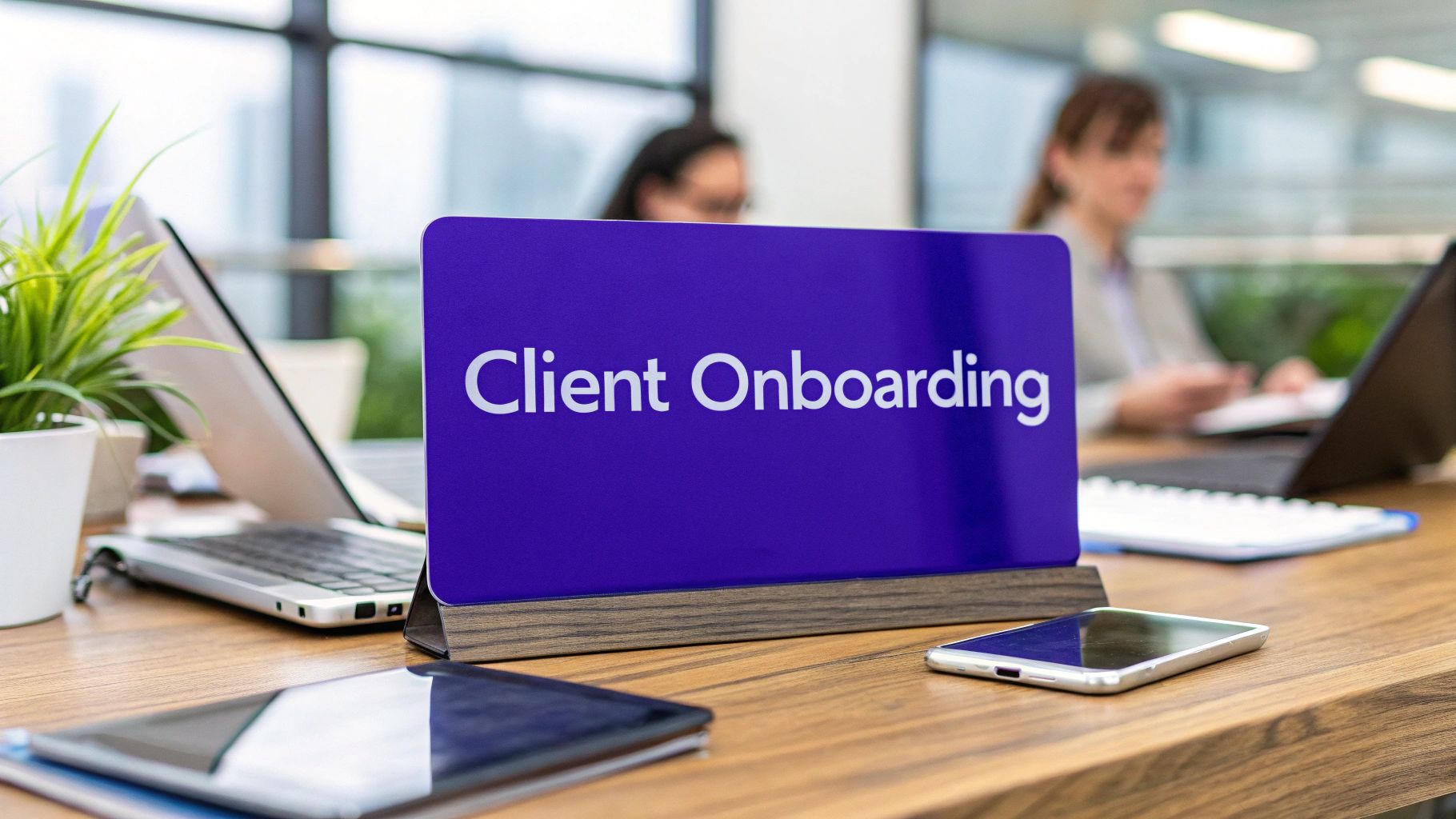 Client Onboarding Checklist: 10 Essential Steps